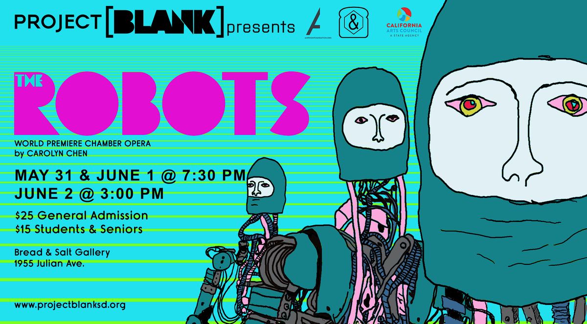 The Robots: a WORLD PREMIERE chamber opera by Carolyn Chen