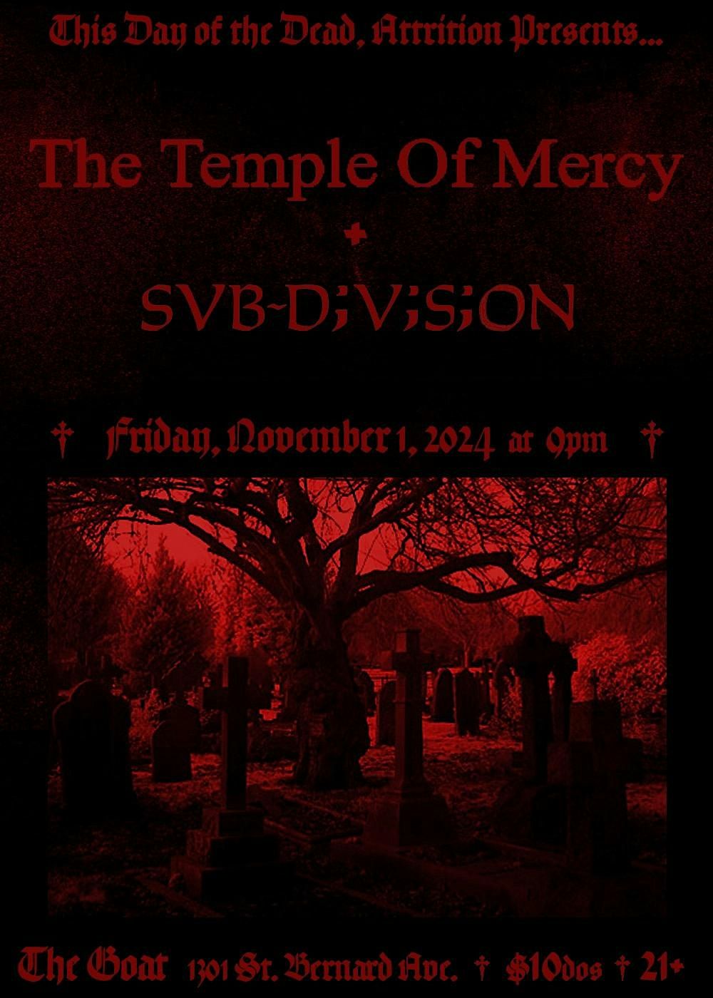 Attrition Presents: Day Of The Dead with The Temple Of Mercy  Sub-Division