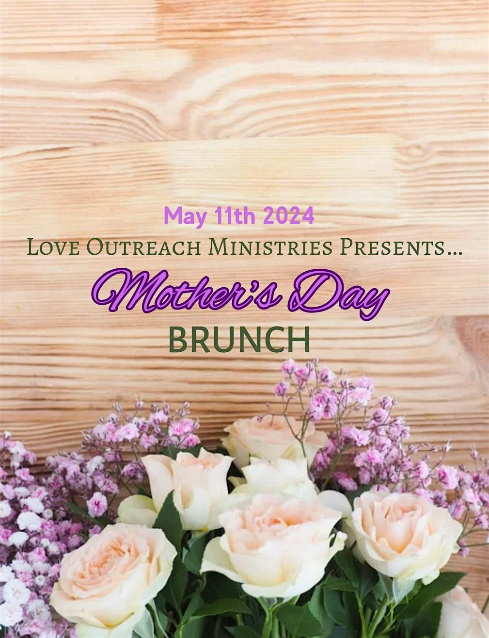 Love Outreach Ministries presents Mother\u2019s Day Brunch
