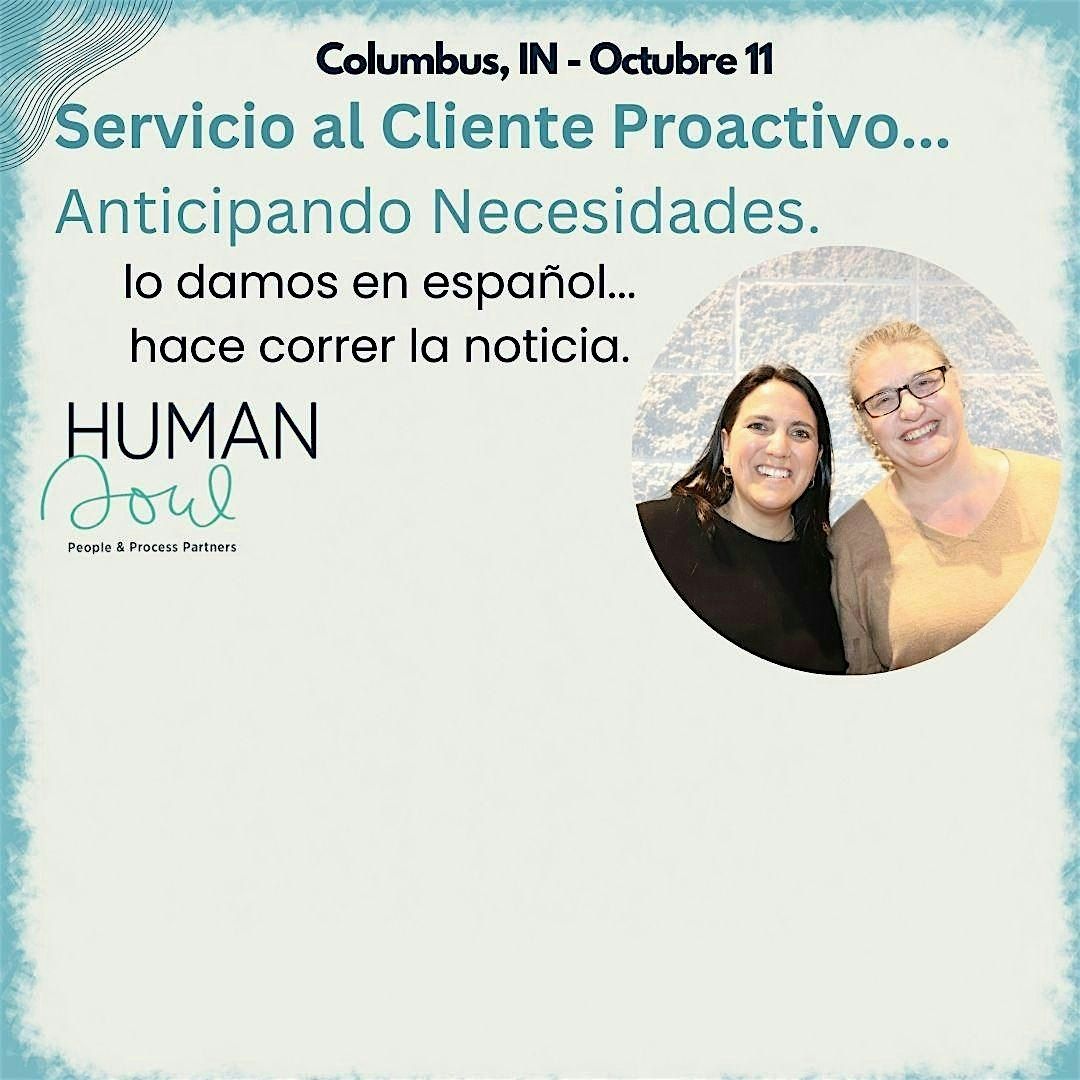 Servicio al Cliente Proactivo: Anticipando Necesidades