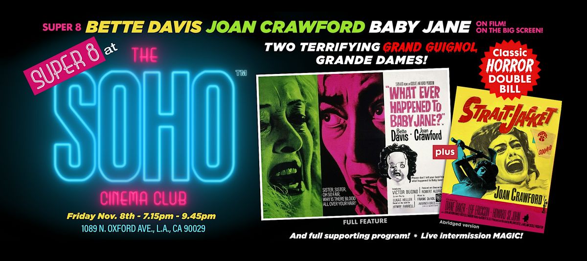 WHATEVER HAPPENED TO BABY JANE  - and STRAIGHT-JACKET