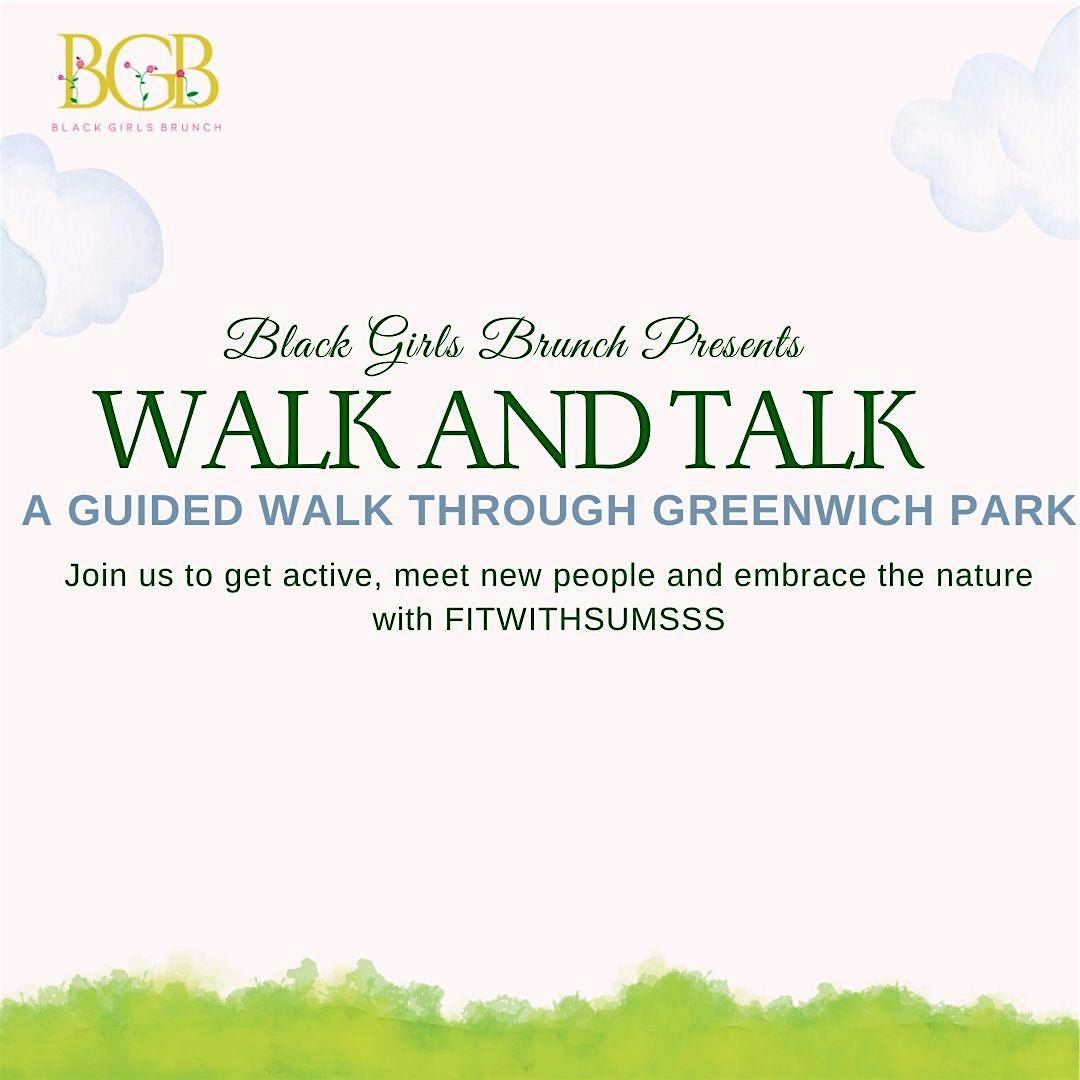 Walk & Talk with Black Girls Brunch UK