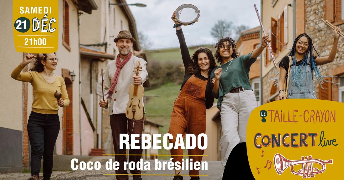 CONCERT - Rebecado