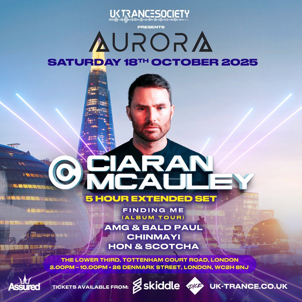 UK Trance Society presents Aurora w\/ Ciaran McAuley