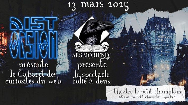 Distorsion et Ars Moriendi LIVE \u00e0 Qu\u00e9bec