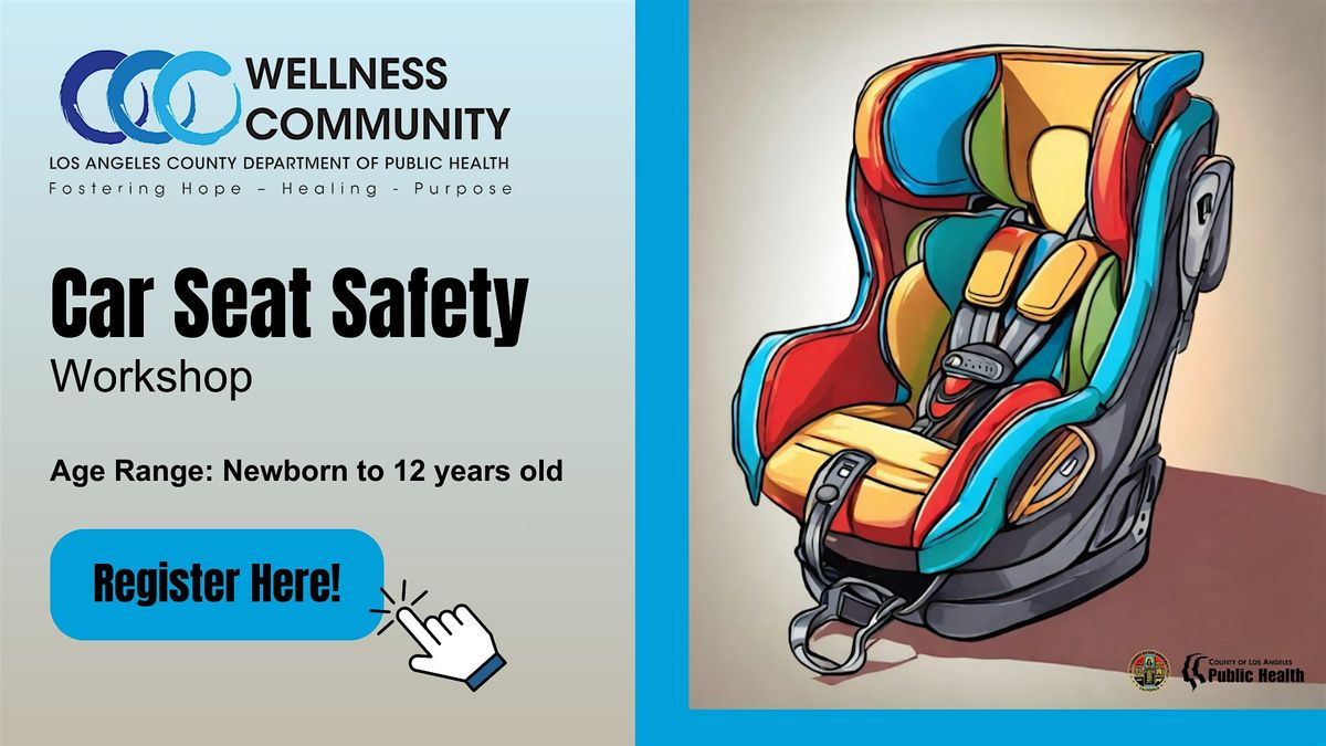 Car Seat Safety Workshop