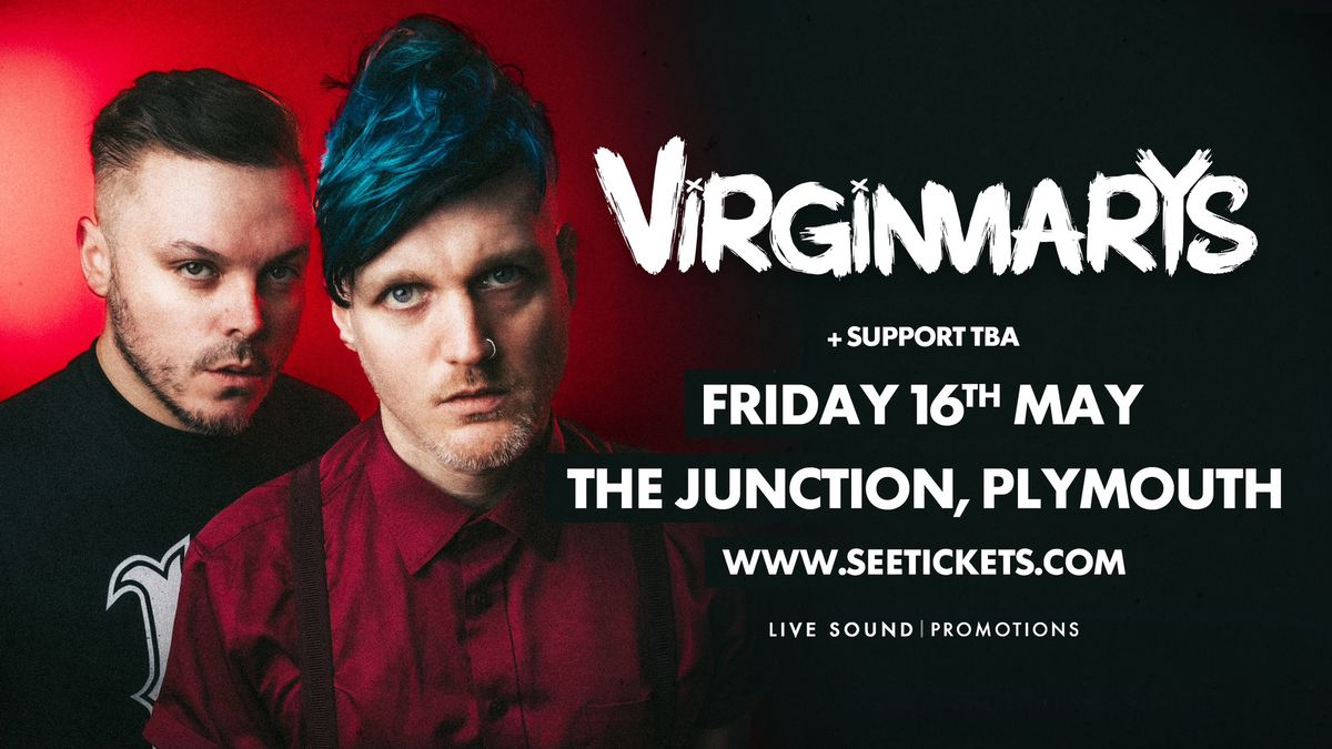 THE VIRGINMARYS @ The Junction, Plymouth | 16.05.25