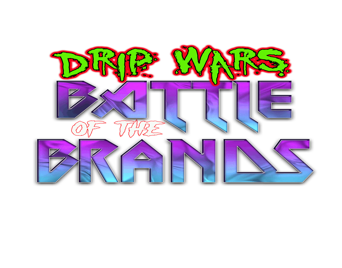 Drip Wars: Battle Of The Brands