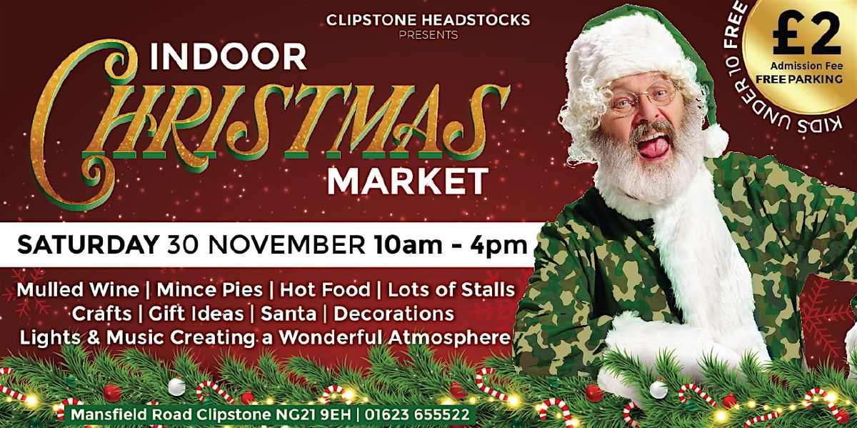 Clipstone headstocks Christmas Market