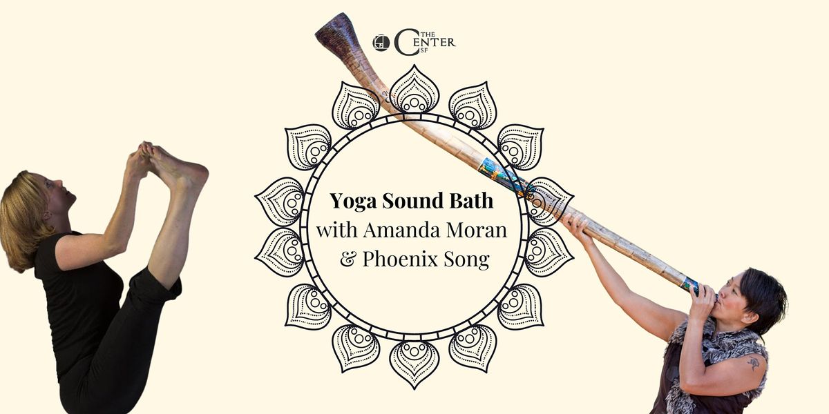 Yoga Sound Bath with Phoenix Song & Amanda Moran