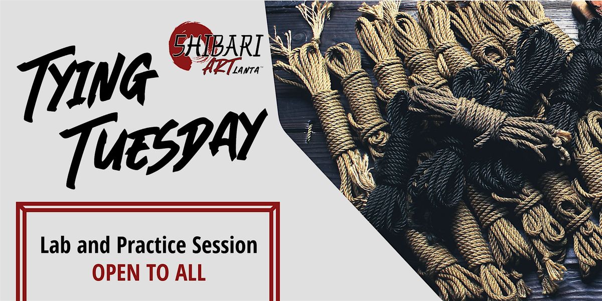 Rope Lab: Tying Tuesday, 2179 Lawrenceville Hwy, Decatur, 16 April to ...
