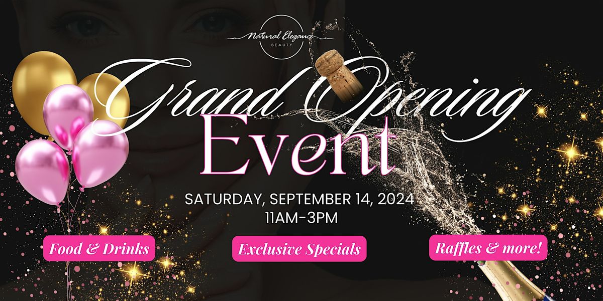 Natural Elegance Beauty Grand Opening Event