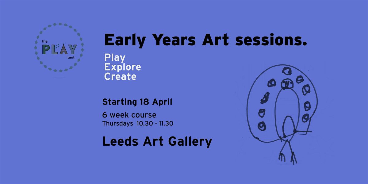 Early Years Art Sessions: Leeds Art Gallery