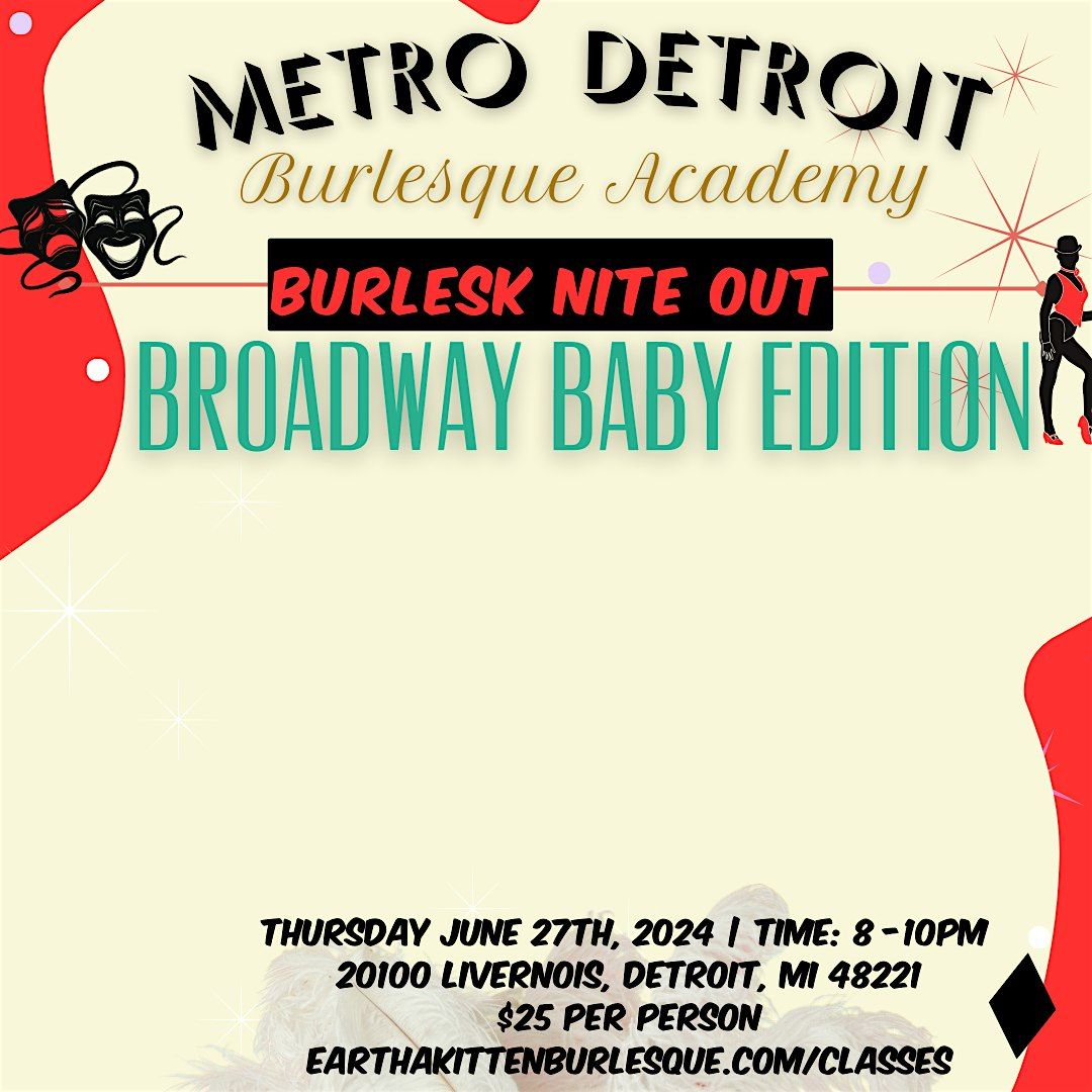 Metro Detroit Burlesque Academy | Burlesk Nite Out BROADWAY BABY EDITION