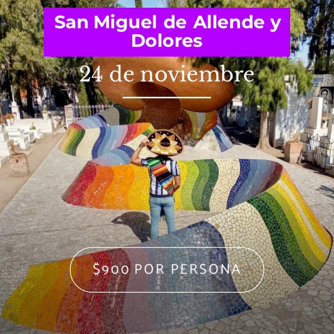 San Miguel de Allende Y Dolores City Tour