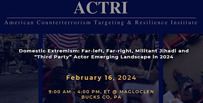 Domestic Extremism: Far-left, Far-right, and Militant Jihadi Trends 2023