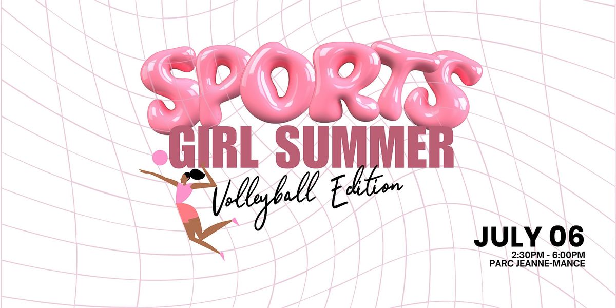 SPORTS GIRL SUMMER: Volleyball Edition