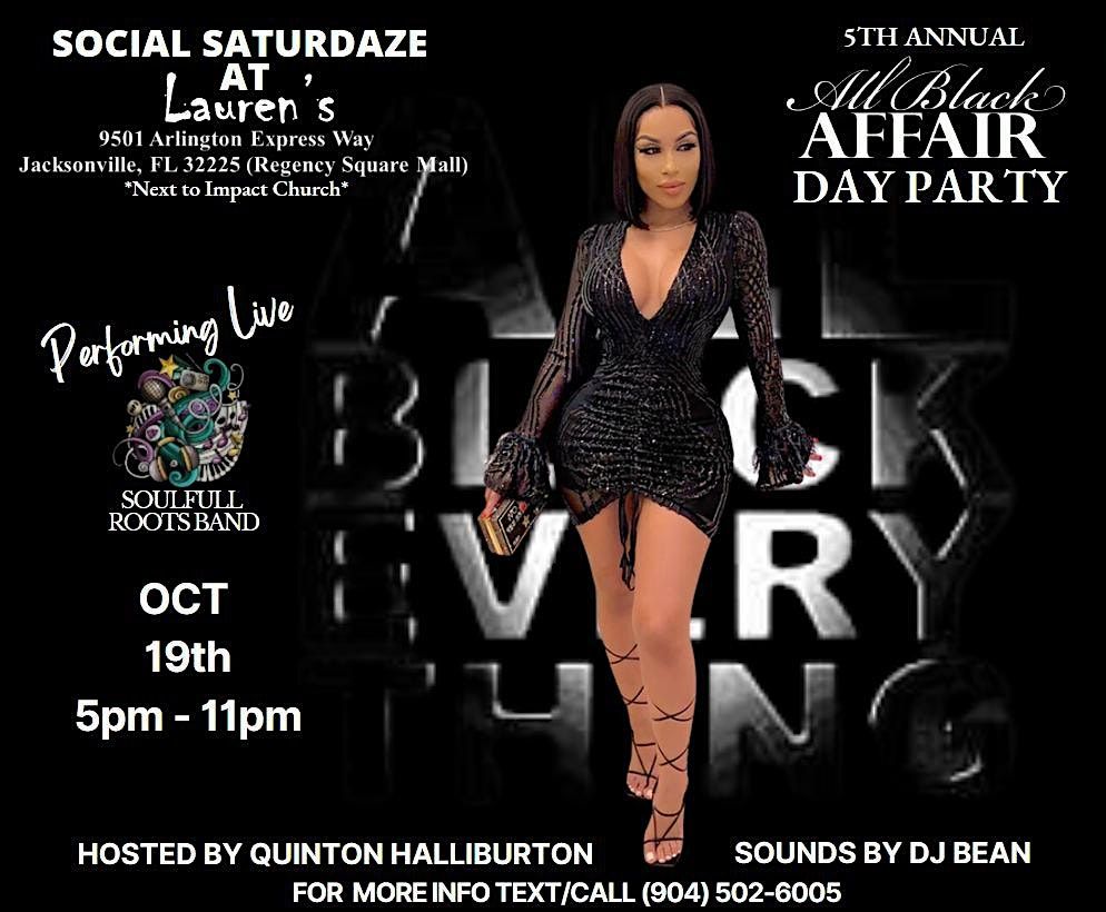 Social Saturdaze All Black Affair Day Party