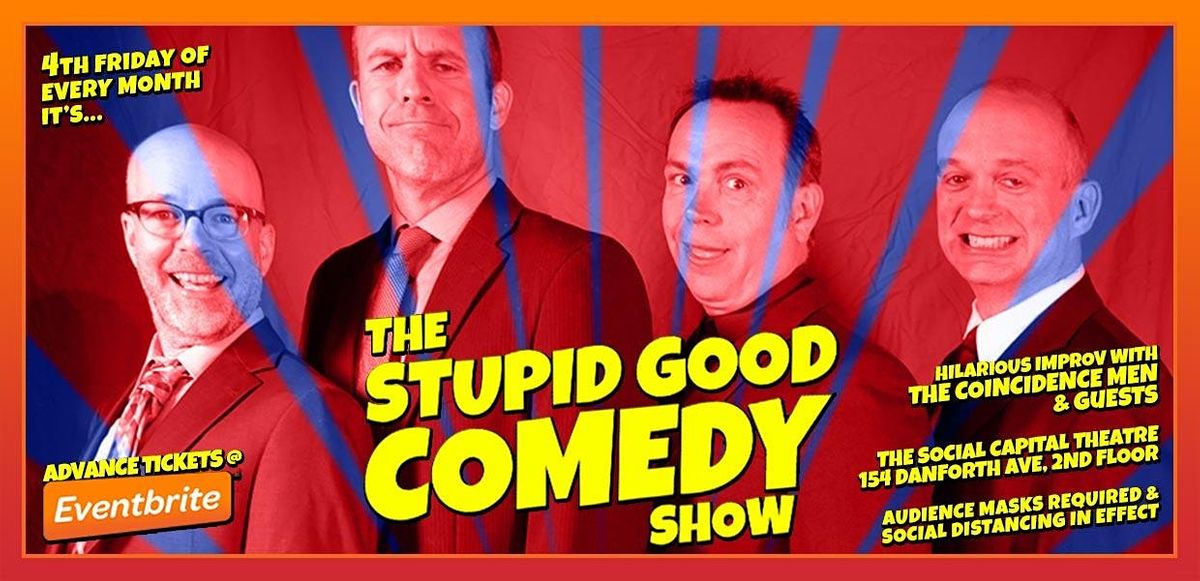 The Stupid Good Comedy Show - Now What?