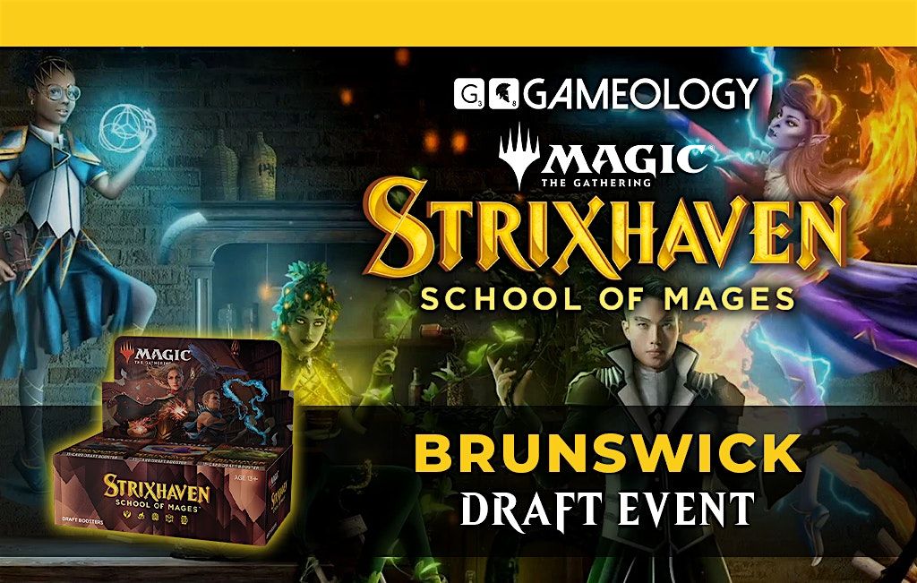 MTG - Strixhaven DRAFT EVENT - Gameology BRUNSWICK - 17\/11\/2024