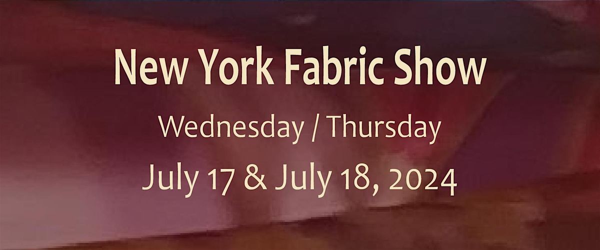 New York Fabric Show July 2024