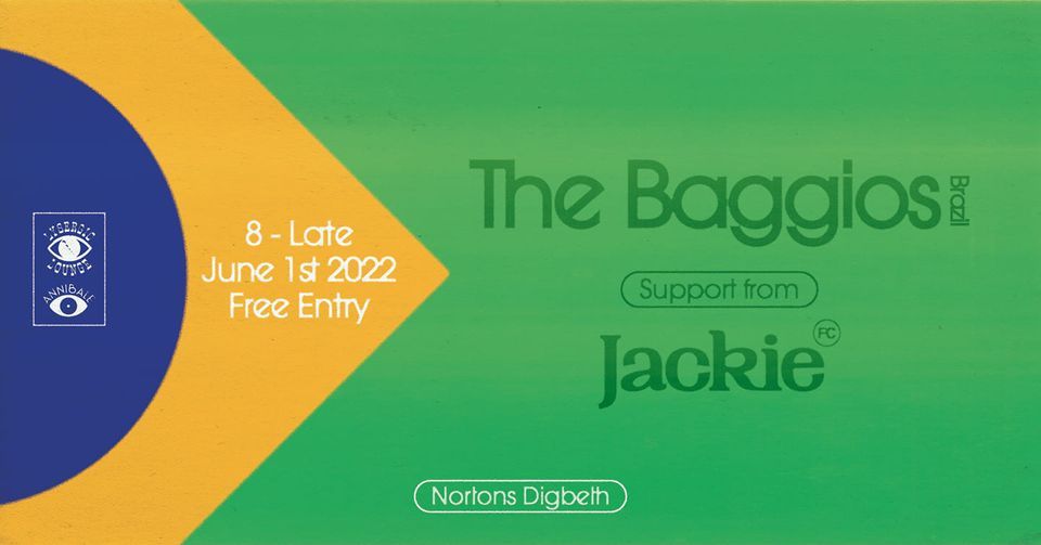 THE BAGGIOS (Brazil) W\/ JACKIE F.C. & Lysergic Lounge DJs