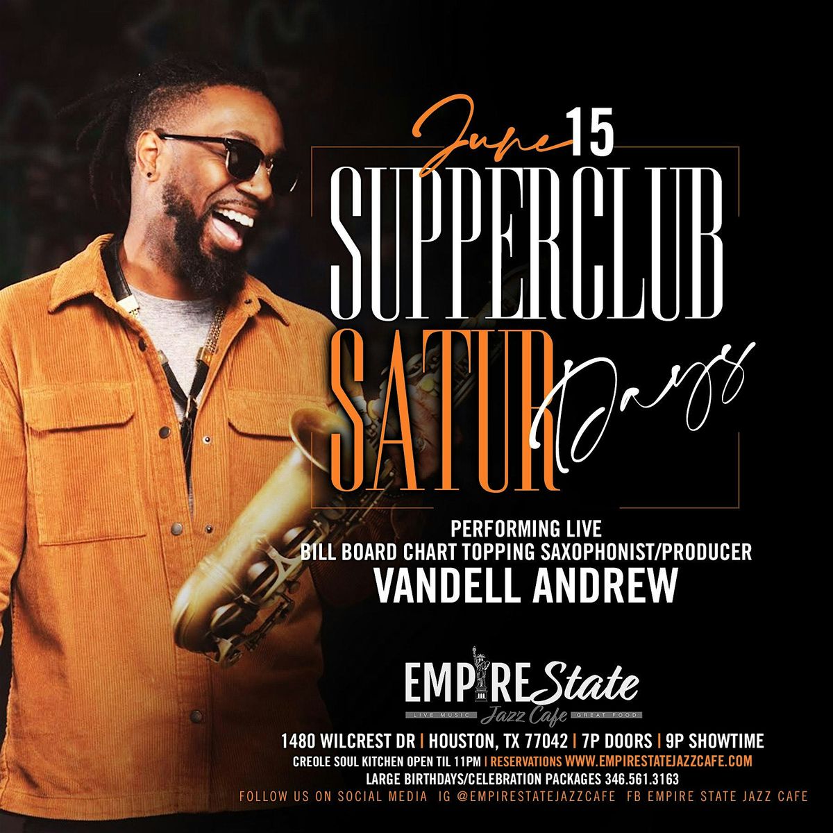 6\/15 - Supper Club Saturdays featuring Vandell Andrew
