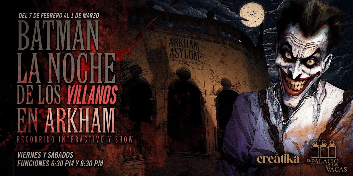 BATMAN: LA NOCHE DE LOS VILLANOS EN ARKHAM