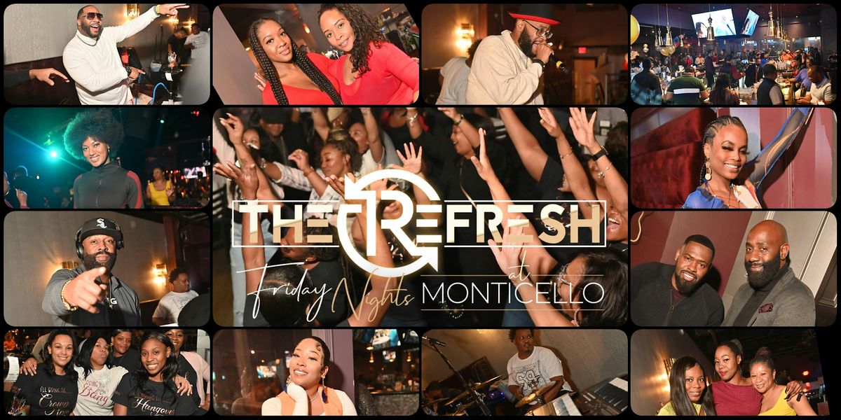 REFRESH FRIDAY: Happier Hour + The TGIF Buffet + The Dancefloor Afterparty!