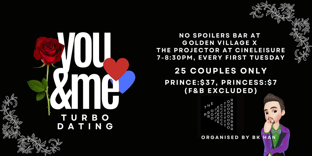 YOU & ME - TURBO DATING