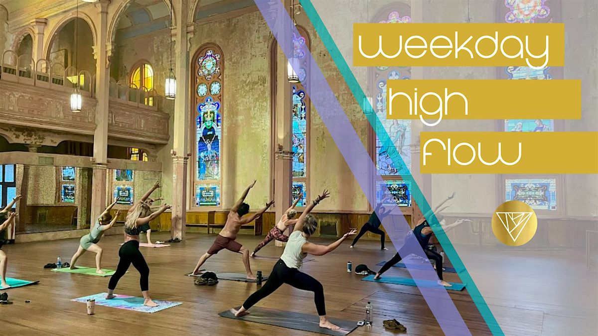 Weekday High Flow