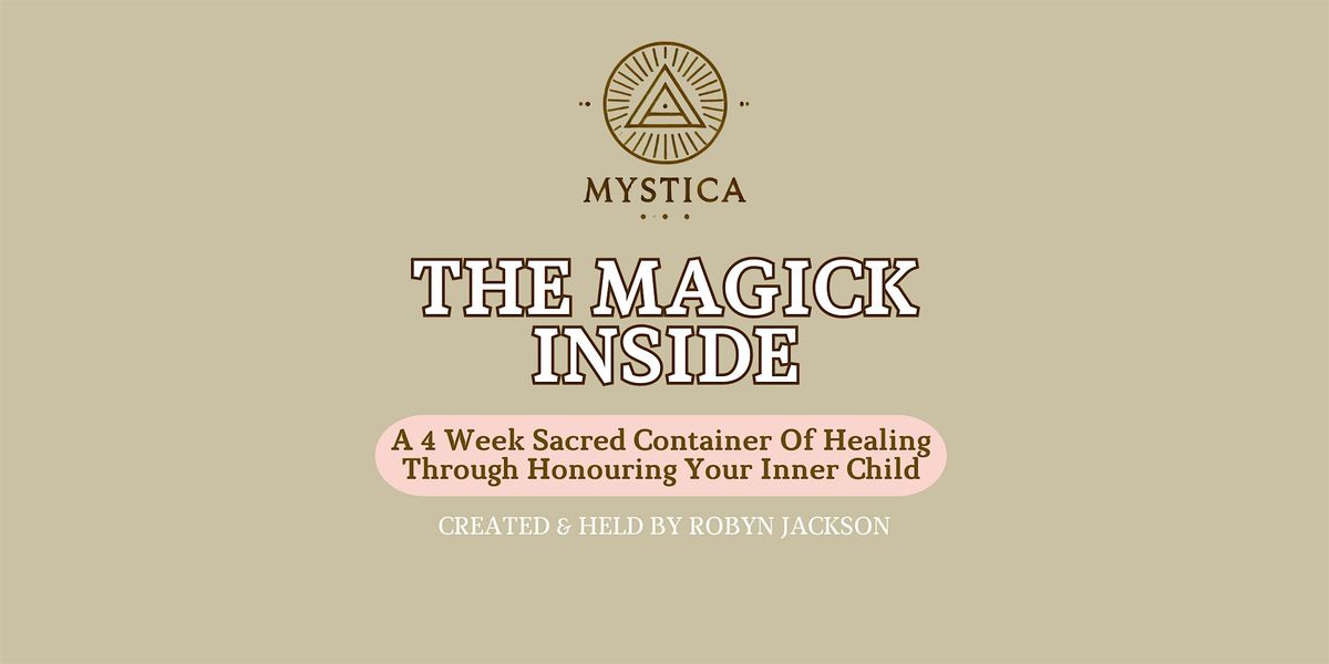 The Magic Inside | Inner Child Healing - In person