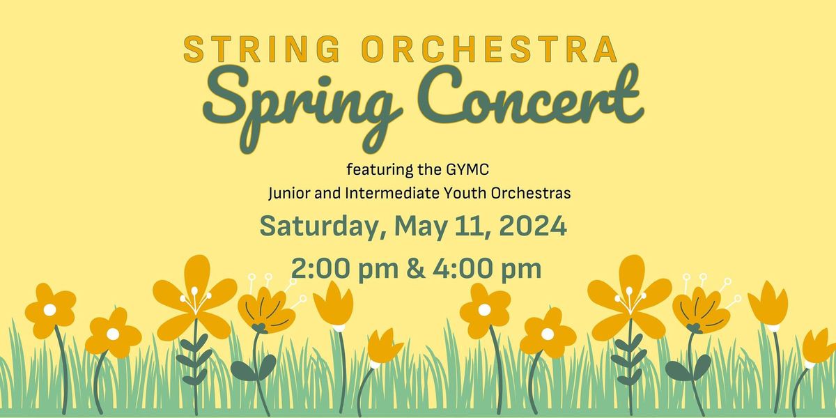 GYMC String Orchestras Spring Concert