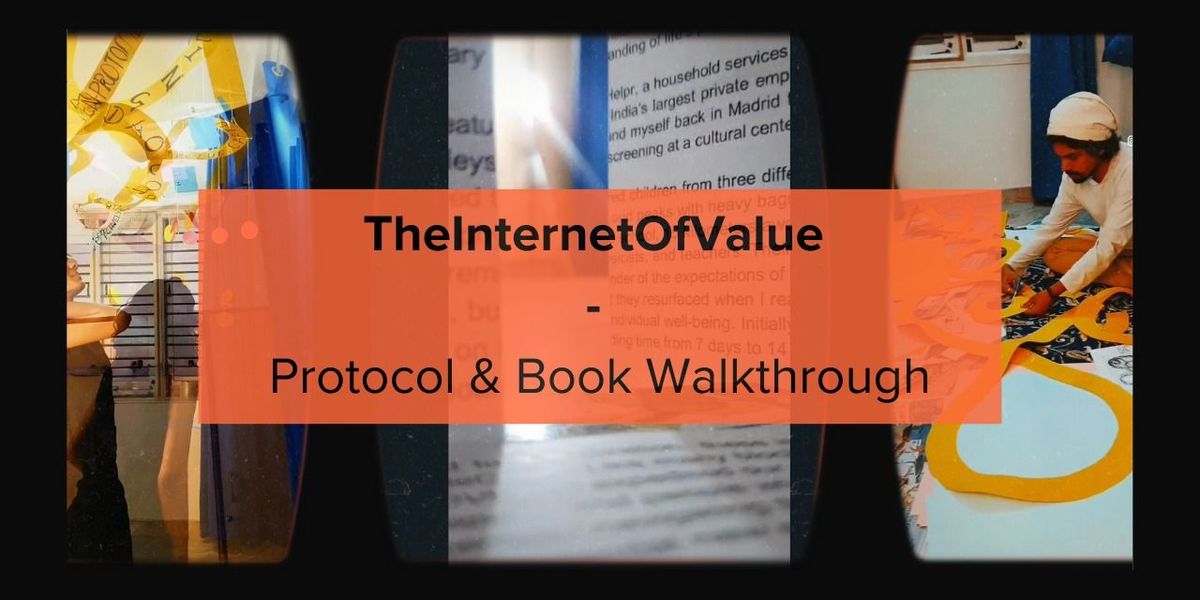 TheInternetOfValue - Protocol & Book Walkthrough