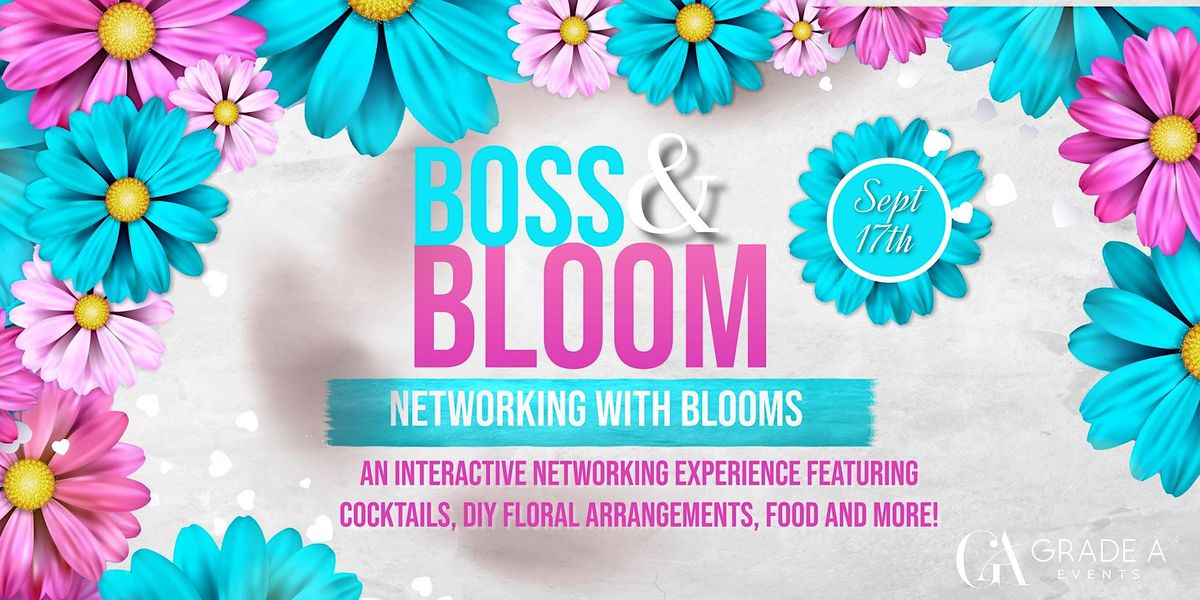 Boss & Bloom