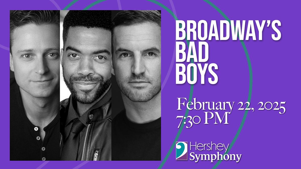 Broadway's Bad Boys