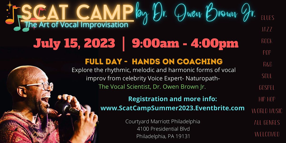 Scat Camp Summer 2023: The Art of Vocal Improvisation by Dr. Owen Brown Jr.