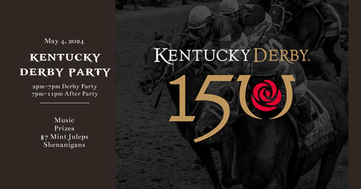 Axe and the Oak's Annual Kentucky Derby Party