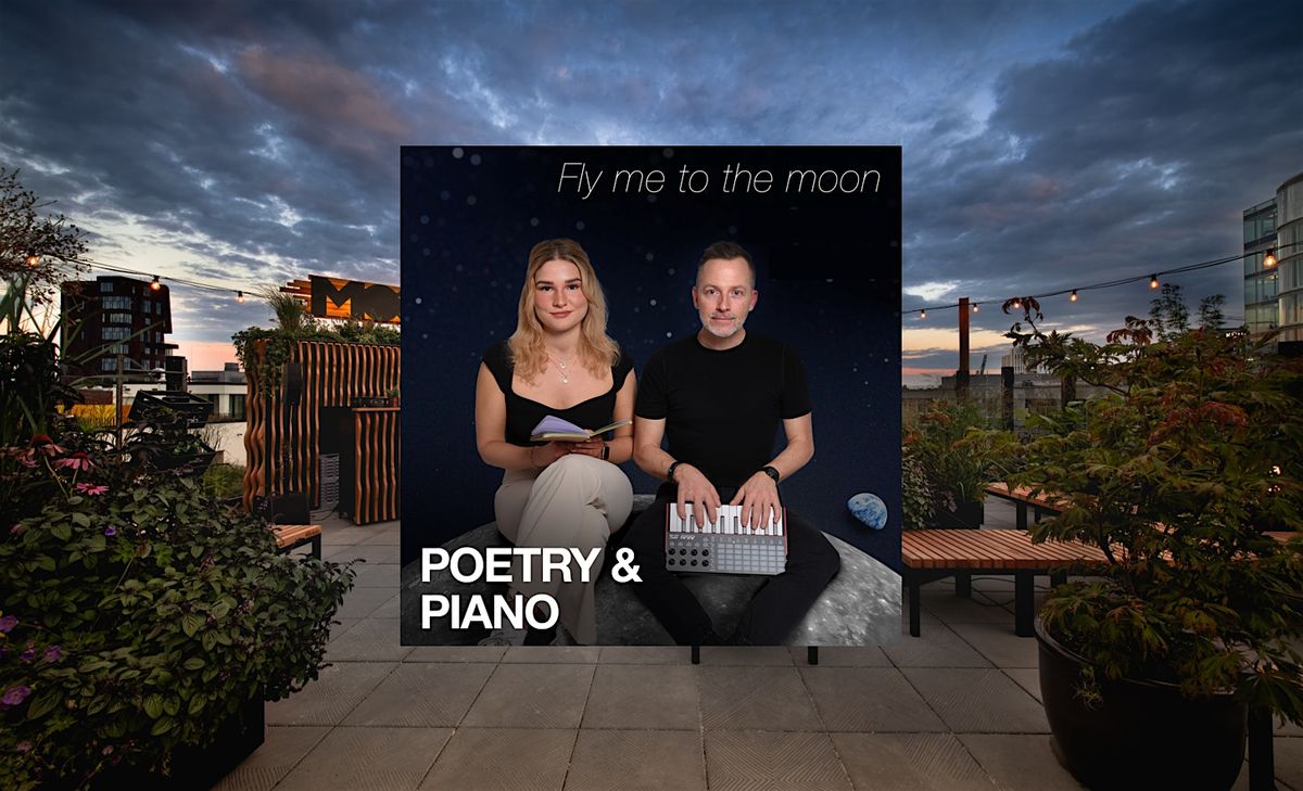 Poetry & Piano \u201eFly me to the moon\u201c