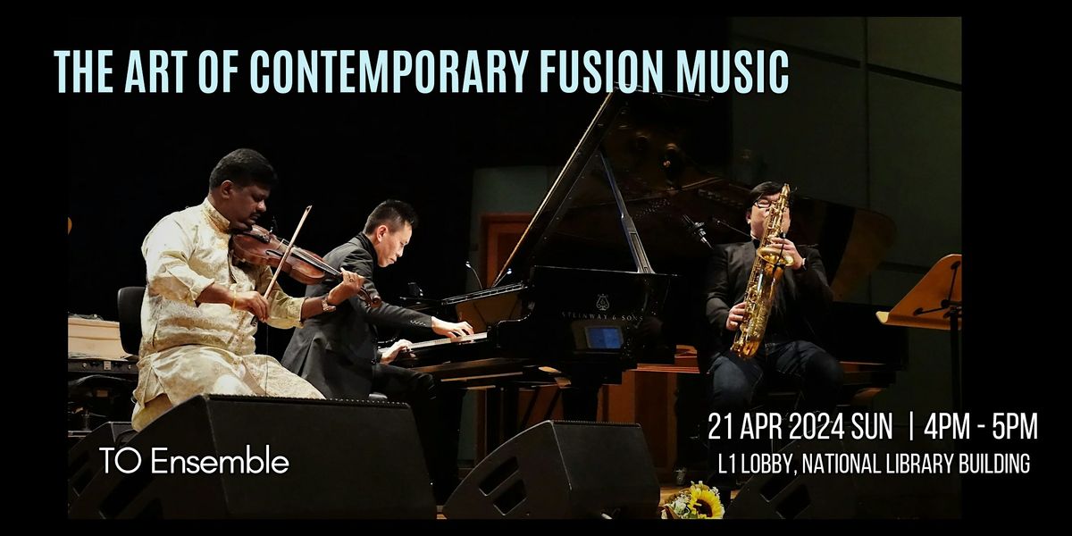 The Art of Contemporary Fusion Music | TO Ensemble