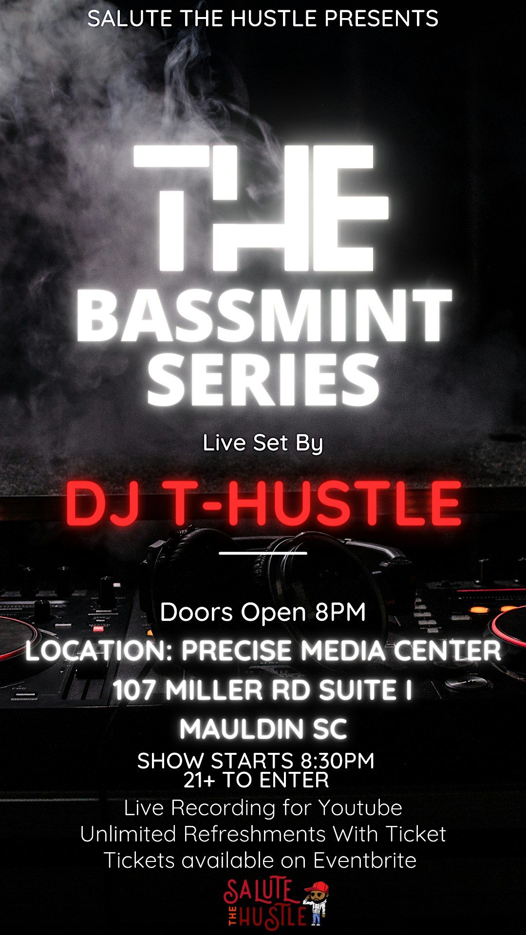 Salute The Hustle Presents The Bassmint Series