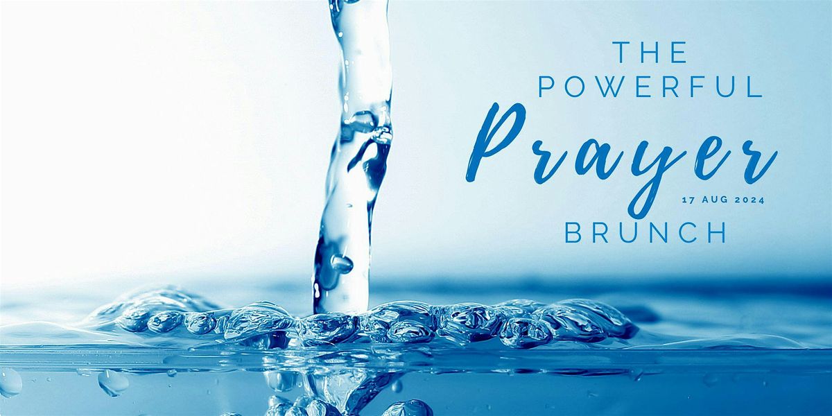 The Powerful Prayer Brunch