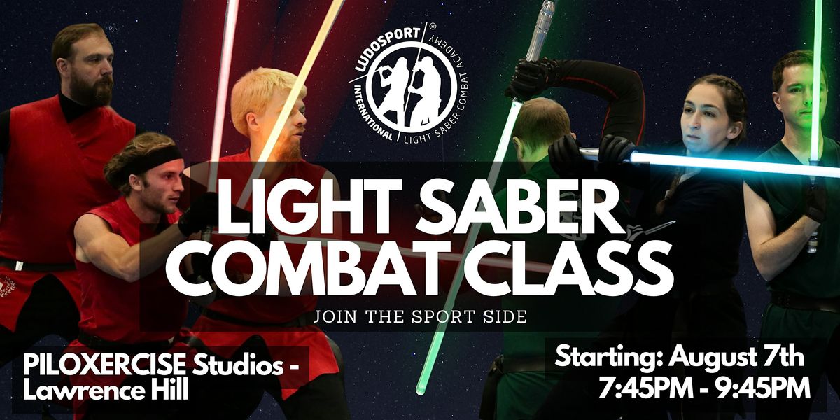 Light Saber Combat Discovery Classes