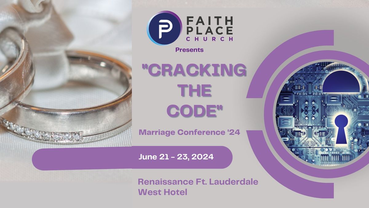 "Cracking The Code" Inaugural Marriage Conference | Day 2