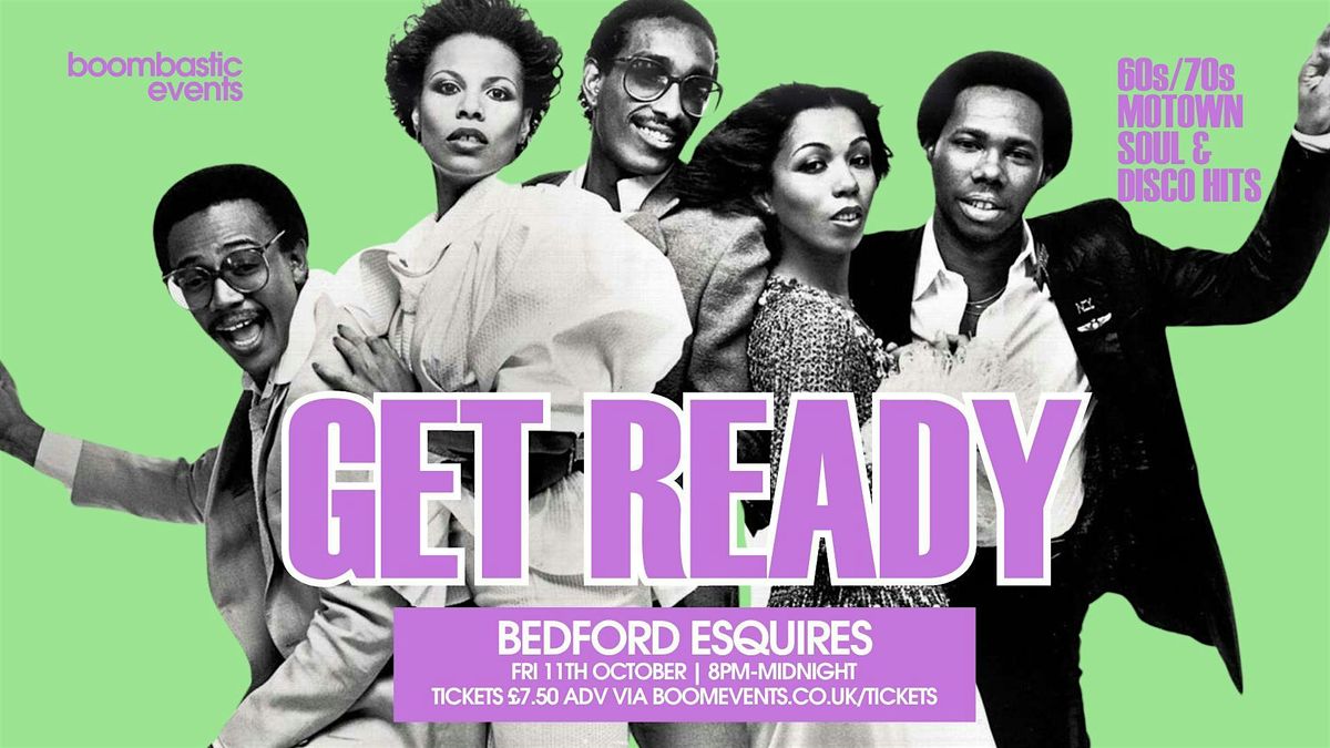 GET READY - 60s\/70s Motown, Soul & Disco Night