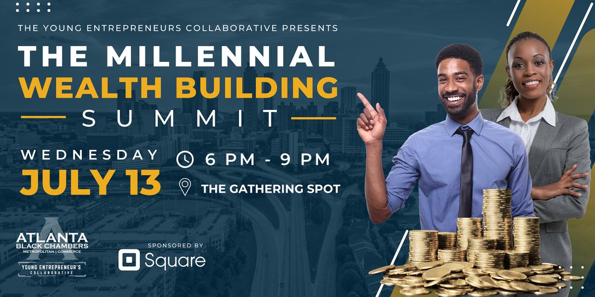 The YEC Presents: The Millennial Wealth Building Summit!