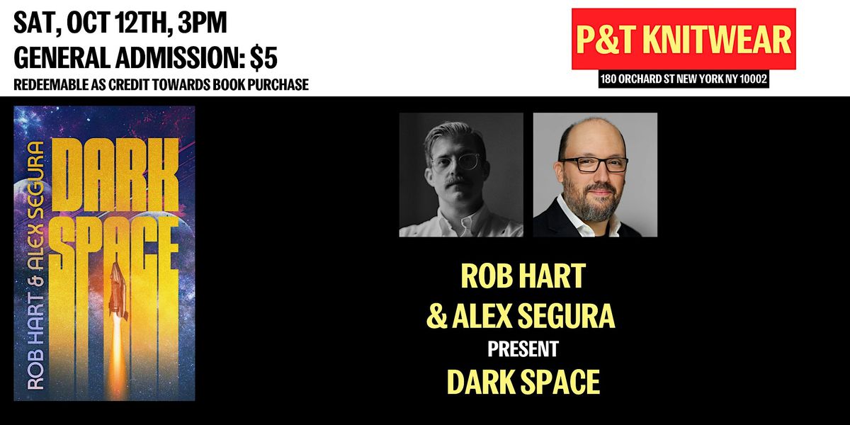 Rob Hart & Alex Segura present Dark Space