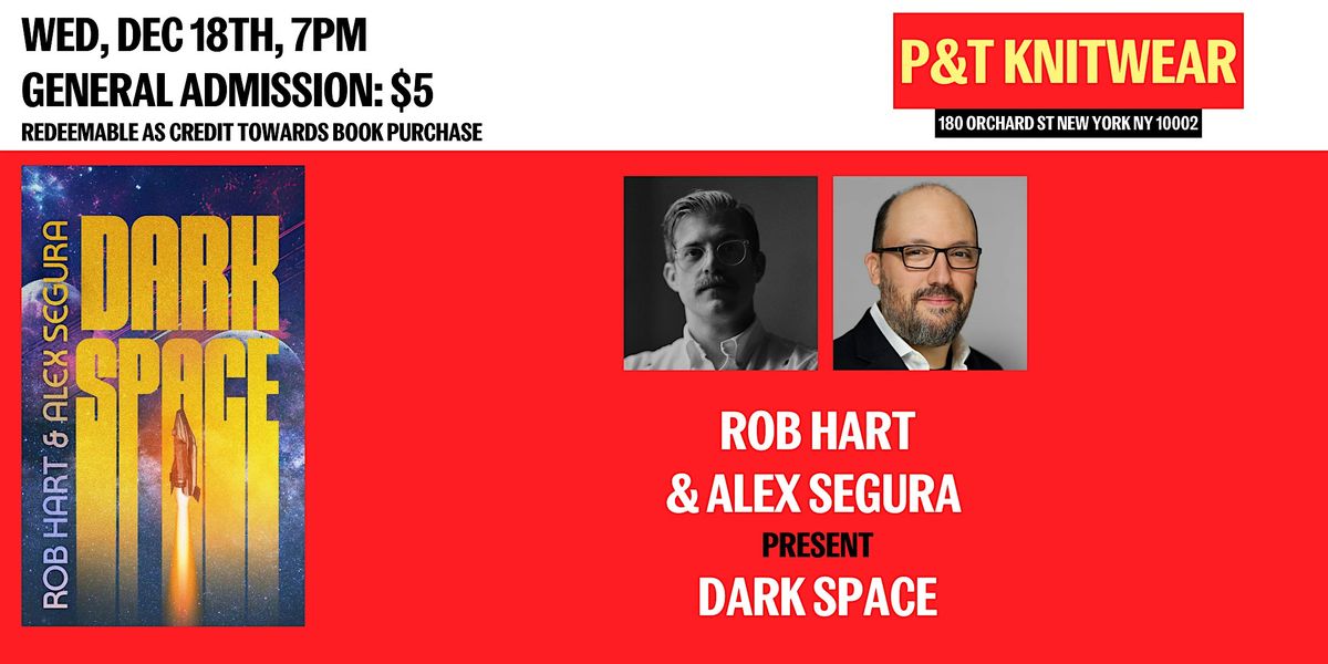 Rob Hart & Alex Segura present Dark Space