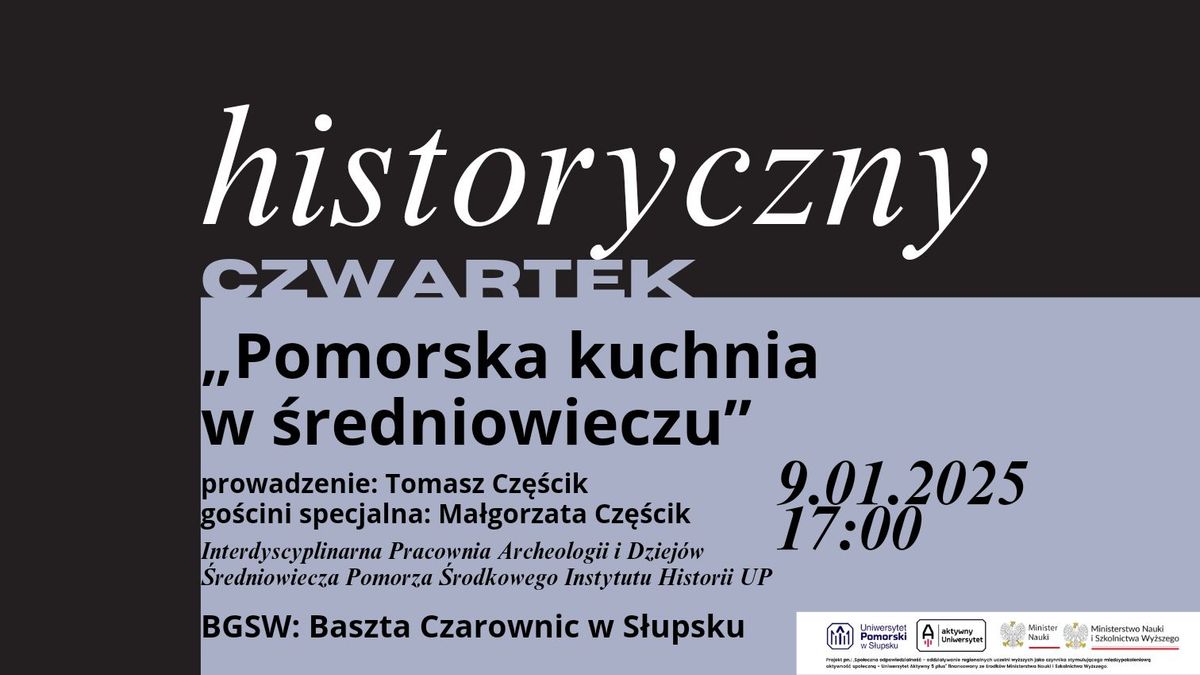 S\u0142upski HISTORYCZNY CZWARTEK w Baszcie Czarownic 