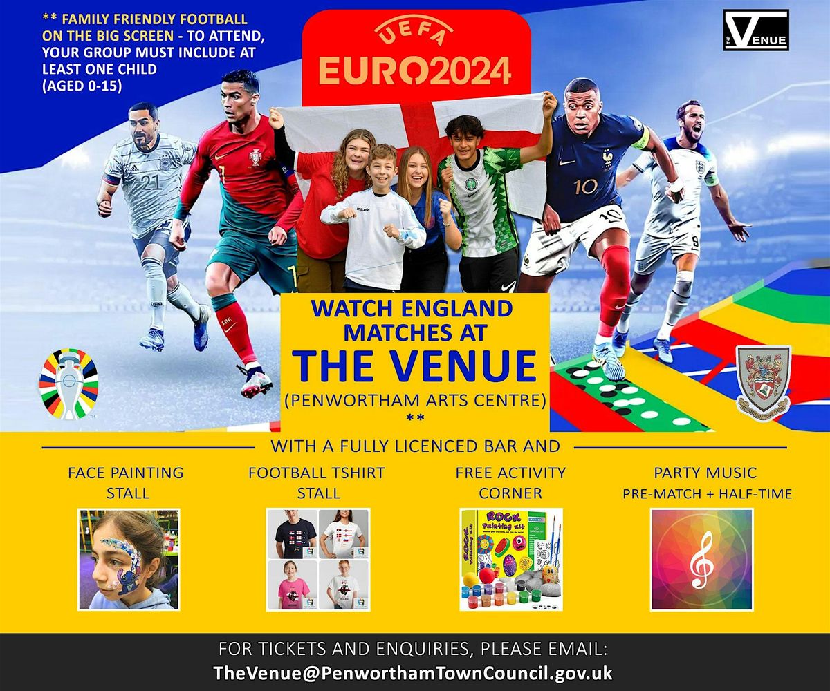 EURO 2024 - Watch ENGLAND vs SLOVENIA at The Venue (Family Friendly)